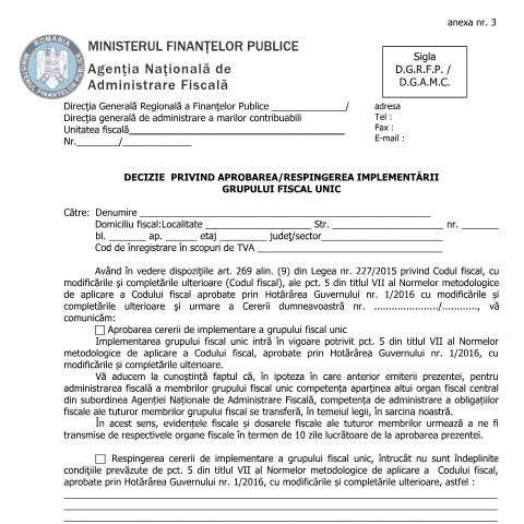 Document preview: Decizie privind aprobarea/respingerea implementării grupului fiscal unic (OPANAF 3006/2016, cu modificările și completările ulterioare) — Documente emise, România (CERFA n°A3_OPANAF_3006_2016)