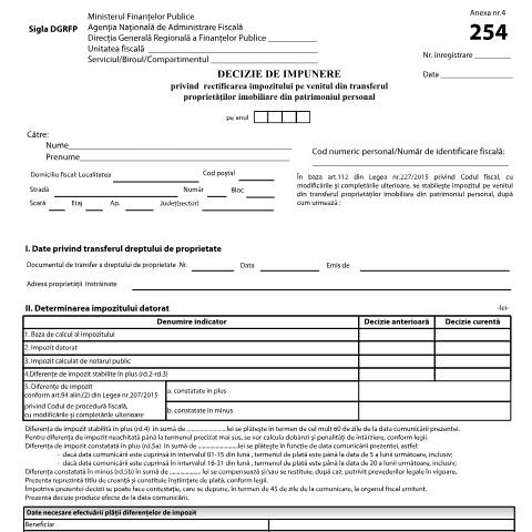 Document preview: Decizie de impunere privind rectificarea impozitului pe venitul din transferul proprietăților imobiliare din patrimoniul personal (Ordin comun al MFP 1022/2016 și MJ 2562/2016, cu modificările și completările ulterioare) — Documente emise, România (CERFA n°Dec_254_2016)