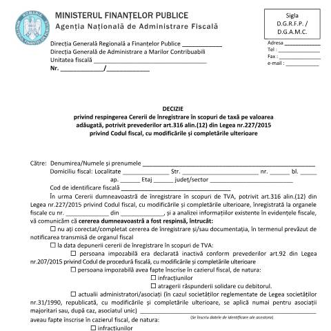 Document preview: Decizie privind respingerea Cererii de înregistrare în scopuri de taxă pe valoarea adăugată, potrivit prevederilor art. 316 alin. (12) din Legea nr. 227/2015 privind Codul fiscal, cu modificările și completările ulterioare (OPANAF 2011/2016, cu modificările și completările ulterioare) — Documente emise, România (CERFA n°A4_A3_OPANAF_3300_2017)