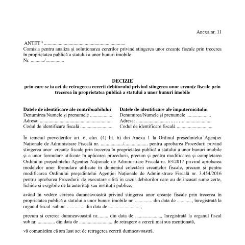 Document preview: Decizie prin care se ia act de retragerea cererii debitorului privind stingerea unor creanțe fiscale prin trecerea în proprietatea publică a statului a unor bunuri imobile (OPANAF 6942/2024) — Documente emise, România (CERFA n°A11_OPANAF_6942_2024)