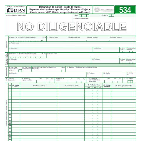 Vista previa del documento Declaración de ingreso - salida de títulos representativos de dinero por usuarios diferentes a viajeros (cuantía superior a usd 10000 o su equivalente en otras monedas) — Año 2006, Colombia (CERFA n°F534-2006)