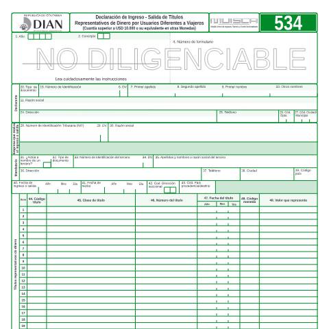 Vista previa del documento Declaración de Ingreso - Salida de Títulos Representativos de Dinero por Usuarios Diferentes a Viajeros (Cuantía superior a USD 10000 o su equivalente en otras Monedas) — Año 2010, Colombia (CERFA n°F534-2010)