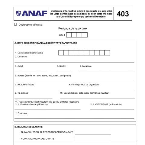 Document preview: Declarație informativă privind produsele de asigurări de viață contractate de rezidenți ai altor state membre ale Uniunii Europene pe teritoriul României (OPANAF 2727/2015) — Declarații informative, România (CERFA n°403_OPANAF2727_2015)