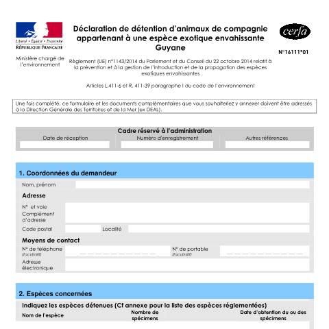 Aperçu du document Déclaration de détention d'animaux de compagnie appartenant à une espèce exotique envahissante - Guyane — Particuliers, France (CERFA n°16111*01)