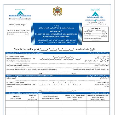 Aperçu du document Déclaration d’apport de biens immeubles à un organisme de placement collectif immobilier — Impôt sur le revenu ; Impôt sur les sociétés, Maroc (CERFA n°ADC190B-25I)