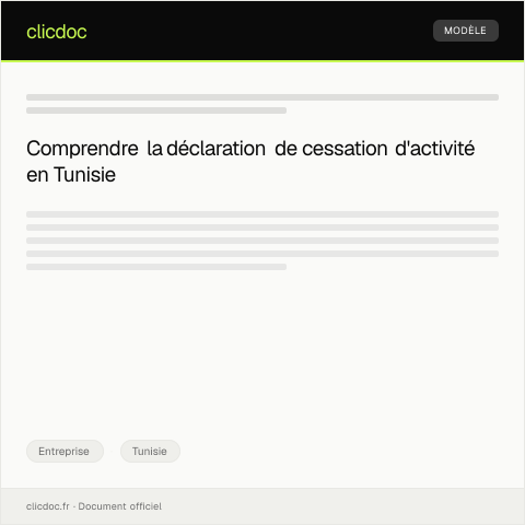 Aperçu du document Déclaration de cessation d’activité auprès du Centre de Formalités des Entreprises — Entreprise, Tunisie