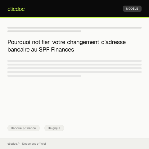 Aperçu du document Déclaration de changement d’adresse bancaire — Banque & finance, Belgique