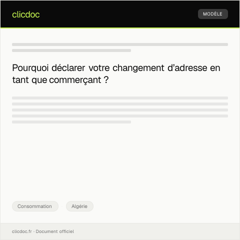 Aperçu du document Déclaration de changement d’adresse du commerçant — Consommation, Algérie