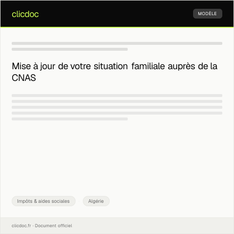 Aperçu du document Déclaration de changement de situation familiale auprès de la caisse de sécurité sociale — Impôts & aides sociales, Algérie