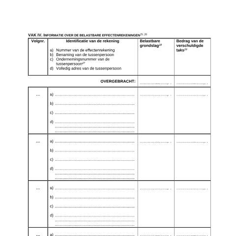 Aperçu du document Tussenblad Vak IV - Informatie over de belastbare effectenrekeningen (PDF, 108.53 KB) — Documenten, Belgique (CERFA n°124-270-iv)