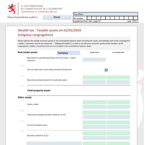 Aperçu du document Déclaration de la fortune d'une congrégation religieuse Vermögenserklärung einer religiösen Ordensgemeinschaft Net worth tax return of a religious congregation — Déclarations téléchargeables au format PDF (pour les années 2021 à 2025), Luxembourg (CERFA n°crf-e)