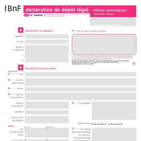 Aperçu du document Déclaration initiale de dépôt légal - éditeur périodiques — Professionnels, France (CERFA n°10068*05)
