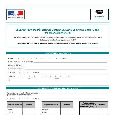 Aperçu du document Déclaration de détention d'oiseaux dans le cadre d'un foyer d'influenza aviaire — Particuliers, France (CERFA n°15472*03)