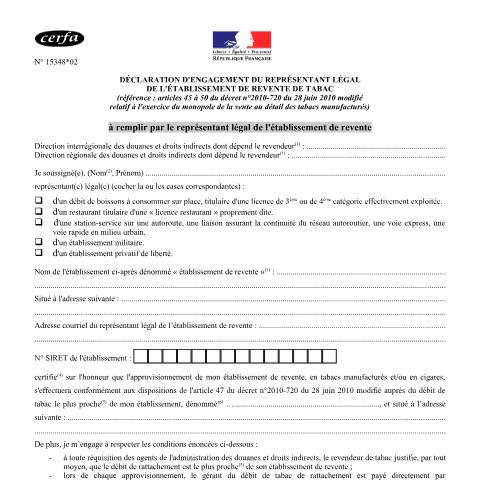 Aperçu du document Déclaration d'engagement du représentant légal de l'établissement de revente de tabac — Professionnels, France (CERFA n°15348*02)