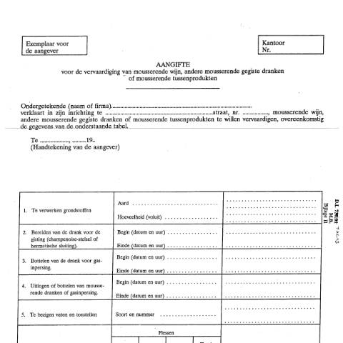 Aperçu du document Aangifte voor de vervaardiging van mousserende wijn, andere mousserende gegiste dranken of mousserende tussenproducten — Alcohol en alcoholhoudende dranken, Belgique (CERFA n°ACC_FORM_Aangifte-vervaardiging-mousserende-17-03-2017)