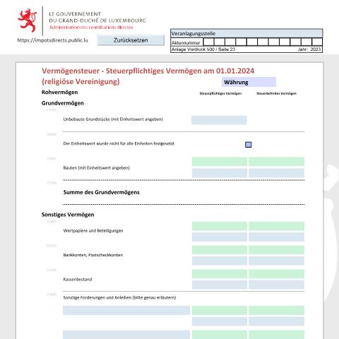 Aperçu du document Déclaration de la fortune d'une association religieuse Vermögenserklärung einer religiösen Vereinigung Net worth tax return of a religious association — Déclarations téléchargeables au format PDF (pour les années 2021 à 2025), Luxembourg (CERFA n°arf-d)
