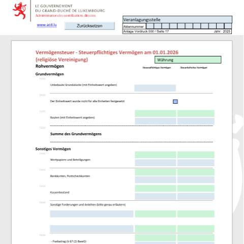Aperçu du document Déclaration de la fortune d'une association religieuse Vermögenserklärung einer religiösen Vereinigung Net worth tax return of a religious association — Déclarations téléchargeables au format PDF (pour les années 2021 à 2025), Luxembourg (CERFA n°arfd)