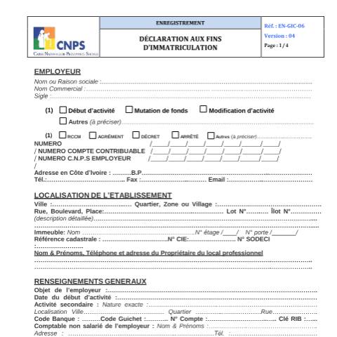 Aperçu du document DECLARATION AUX FINS D’IMMATRICULATION (version 04) — Document CNPS (prévoyance sociale), Côte d'Ivoire