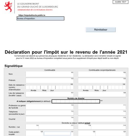 Aperçu du document Déclaration pour l'impôt sur le revenu de l'année N téléchargeable au format PDF Les utilisateurs LuxTrust peuvent faire le dépôt de la déclaration via MyGuichet.lu — Impôt sur le revenu, Luxembourg (CERFA n°100 F)