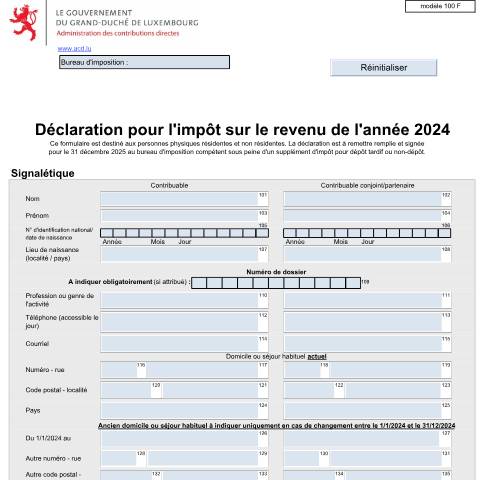 Aperçu du document Déclaration pour l'impôt sur le revenu de l'année N téléchargeable au format PDF Les utilisateurs LuxTrust peuvent faire le dépôt de la déclaration via MyGuichet.lu — Impôt sur le revenu, Luxembourg (CERFA n°100 F)