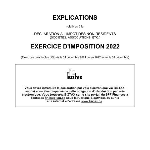 Aperçu du document Explications relatives à la déclaration à l'impôt des non-résidents-sociétés - exercice d'imposition 2022 (PDF, 3.22 Mo) — SPF Finances, Belgique (CERFA n°121-declaration-inr-soc-explications-2022)