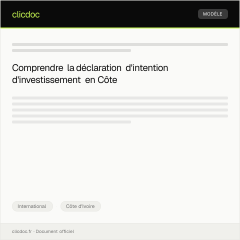 Aperçu du document Déclaration d'intention d'investissement étranger en Côte d'Ivoire — International, Côte d'Ivoire
