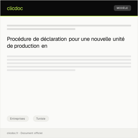 Aperçu du document Déclaration de mise en service d'une nouvelle unité de production — Entreprises, Tunisie