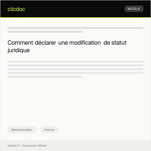Aperçu du document Déclaration de modification de statut juridique de l’entreprise — Administration, France