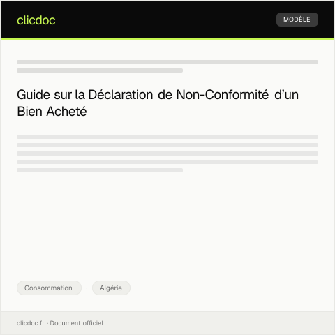 Aperçu du document Déclaration de non-conformité d’un bien acheté — Consommation, Algérie