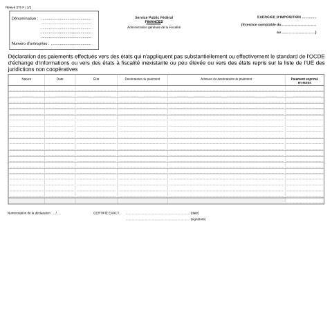 Aperçu du document Déclaration des paiements effectués vers des états qui n'appliquent pas substantiellement et effectivement le standard de l'OCDE d'échange d'informations ou vers des états à fiscalité inexistante ou peu élevée (PDF, 190.41 Ko) — SPF Finances, Belgique (CERFA n°121-275-f)