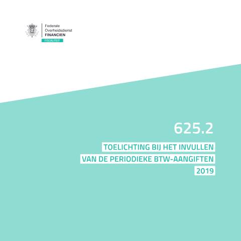 Aperçu du document Meer informatie over de papieren btw-aangifte (PDF, 1.16 MB) — Nuttige linken, Belgique (CERFA n°165-625-richtlijnen-2019)