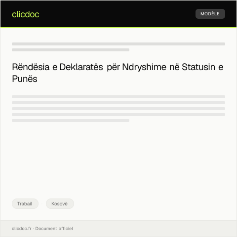 Document preview: Deklaratë për Ndryshime në Statusin e Punës — Trabail, Kosovë