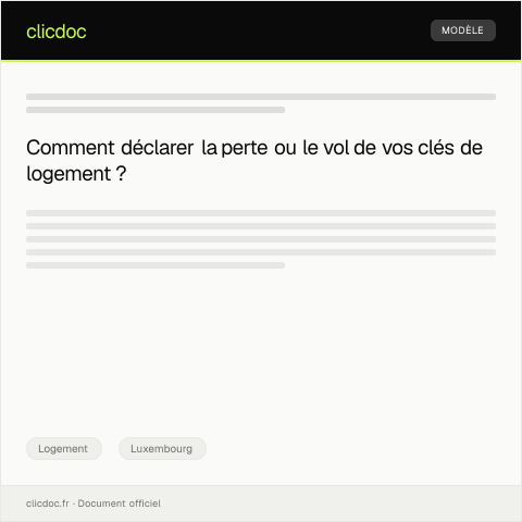 Aperçu du document Déclaration de perte ou de vol de clés de logement — Logement, Luxembourg
