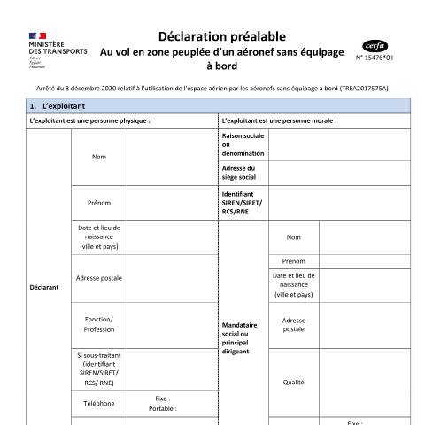 Aperçu du document Déclaration préalable au vol en zone peuplée d'un aéronef circulant sans personne à bord (drone) — Professionnels, France (CERFA n°15476*04)