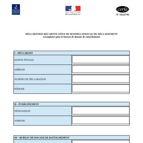 Aperçu du document Déclaration récapitulative de manipulation ou de déclassement — Professionnels, France (CERFA n°14325*02)