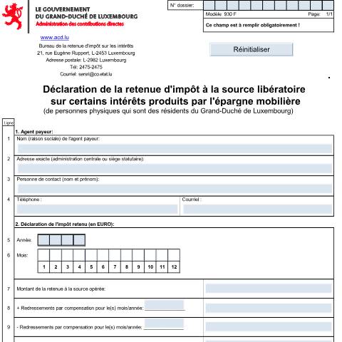 Aperçu du document Déclaration de la retenue d'impôt à la source libératoire sur certains intérêts produits par l'épargne mobilière (déclaration par l'agent payeur) — Retenue d’impôt à la source libératoire sur certains intérêts produits par l’épargne mobilière (de personnes physiques résidentes), Luxembourg (CERFA n°930 F)