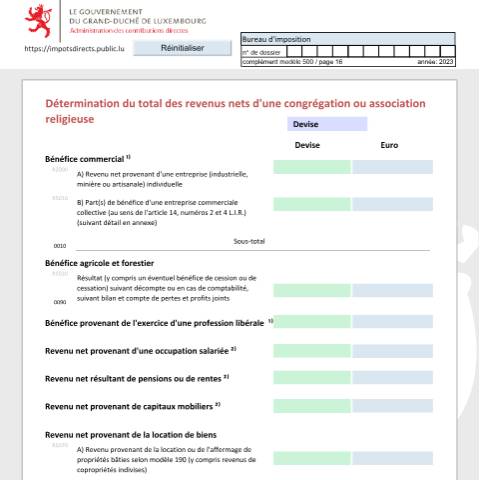 Aperçu du document Détermination du total des revenus nets d'une congrégation et association religieuse Bestimmung der Summe der Nettoeinkünfte einer religiösen Ordensgemeinschaft oder Vereinigung Assessment of the total net income of a religious congregation or association — Déclarations téléchargeables au format PDF (pour les années 2021 à 2025), Luxembourg (CERFA n°carf)