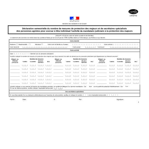 Aperçu du document Déclaration semestrielle du nombre de mesures de protection des majeurs et de secrétaires spécialisés — Particuliers, France (CERFA n°13932*02)