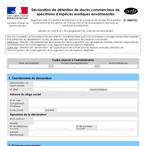 Aperçu du document Déclaration pour la détention de stocks commerciaux de spécimens d'espèces exotiques envahissantes — Professionnels, France (CERFA n°15883*02)
