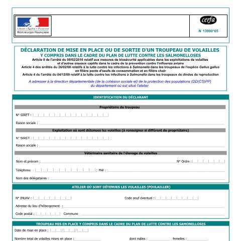 Aperçu du document Déclaration de mise en place ou de sortie d'un troupeau de volailles - Espèce Gallus gallus ou Meleagris gallopavo — Professionnels, France (CERFA n°13990*05)