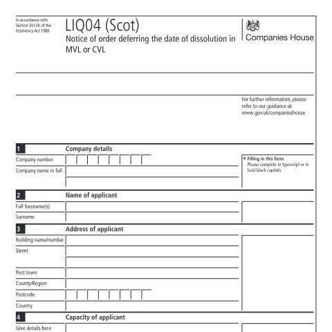 Document preview: Give notice of order deferring the date of dissolution for a Scottish company: LIQ04 (Scot) — Companies House, United Kingdom