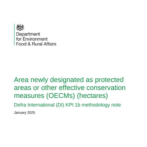 Document preview: Defra international indicator 1b - area designated as protected or other effective conservation measure (OECM) — Department for Environment, Food & Rural Affairs, United Kingdom