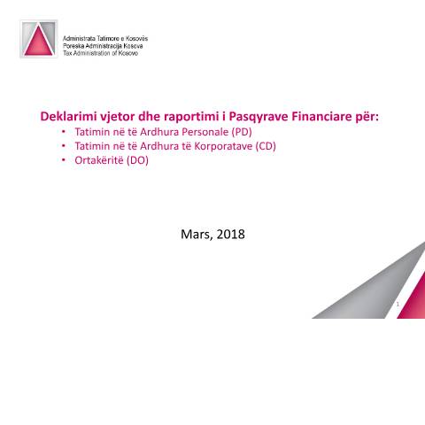 Document preview: Deklarimi vjetor dhe raportimi i Pasqyrave financiare për PD, CD dhe DO — Manualeprezantime, Kosovë