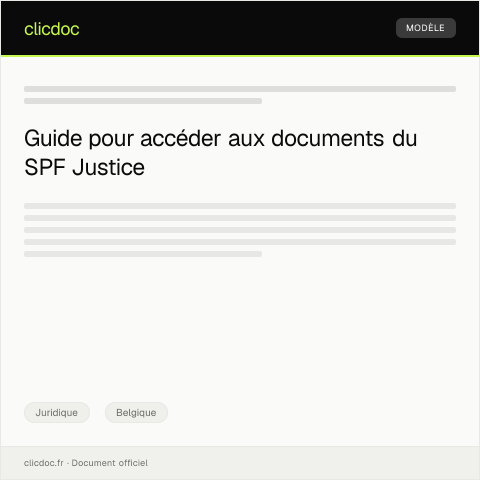 Aperçu du document Demande d'accès aux documents détenus par le SPF Justice — Juridique, Belgique