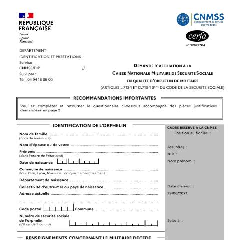 Aperçu du document Demande d'affiliation à la Caisse nationale militaire de sécurité sociale (CNMSS) en qualité d'orphelin de militaire — Particuliers, France (CERFA n°12622*04)