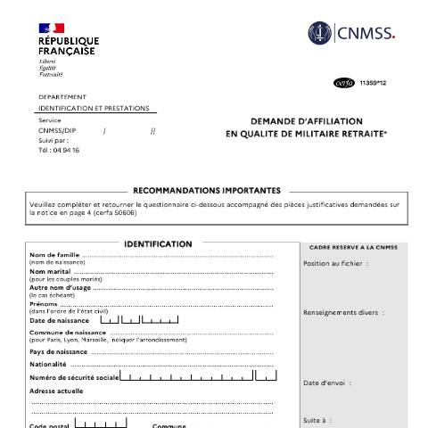 Aperçu du document Demande d'affiliation à la sécurité sociale militaire (CNMSS) en qualité de militaire retraité — Particuliers, France (CERFA n°11359*12)