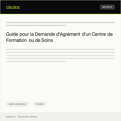 Aperçu du document Demande d’agrément pour l’ouverture d’un centre de formation ou de soins — Administration, Tunisie