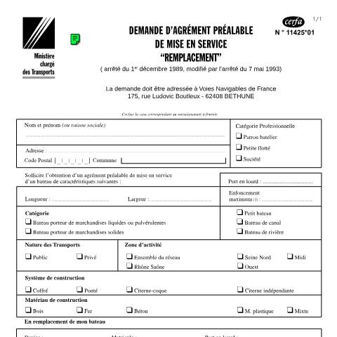 Aperçu du document Demande d'agrément préalable de mise en service d'un bateau pour un remplacement — Professionnels, France (CERFA n°11425*01)