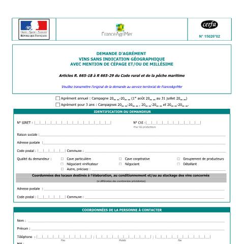 Aperçu du document Demande d'agrément vins sans indication géographique avec mention de cépage et/ou millésime — Professionnels, France (CERFA n°15026*02)