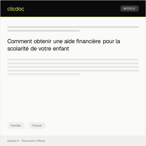Aperçu du document Demande d’aide financière pour la scolarité d’un enfant — Famille, France
